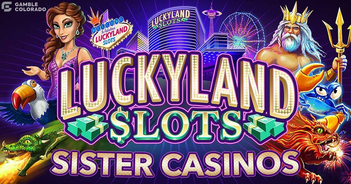 Luckyland Slots Sister Casinos 